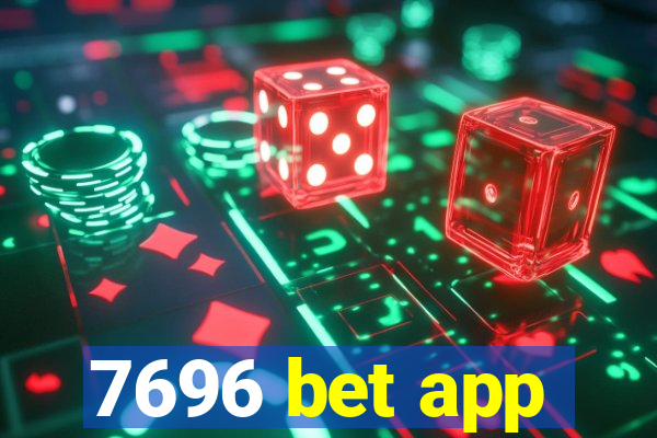 7696 bet app